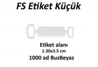 Fiyat Etiket FS Buz Beyaz Küçük A1000